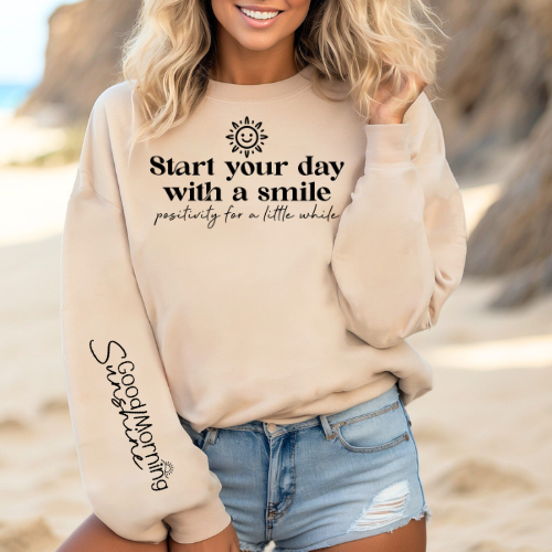 Start Your Day With a Smile Graphic Apparel