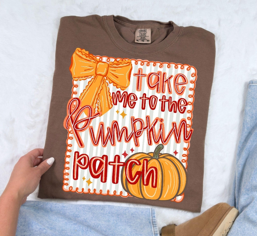 Take Me to The Pumpkin Patch Graphic Apparel