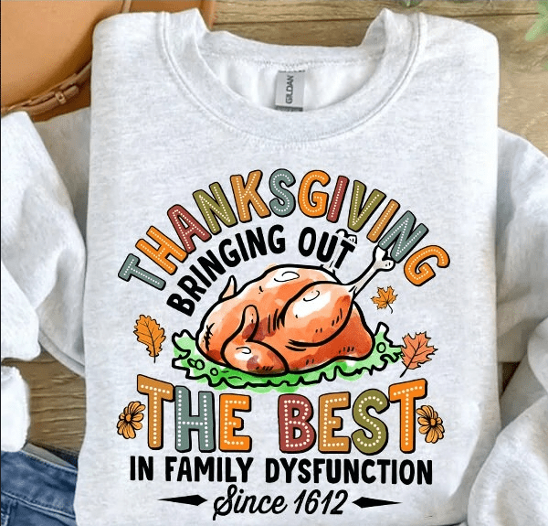 Thanksgiving Bringing Out The Best Graphic Apparel