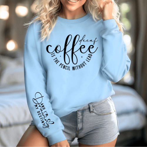 Decaf Coffee Graphic Apparel