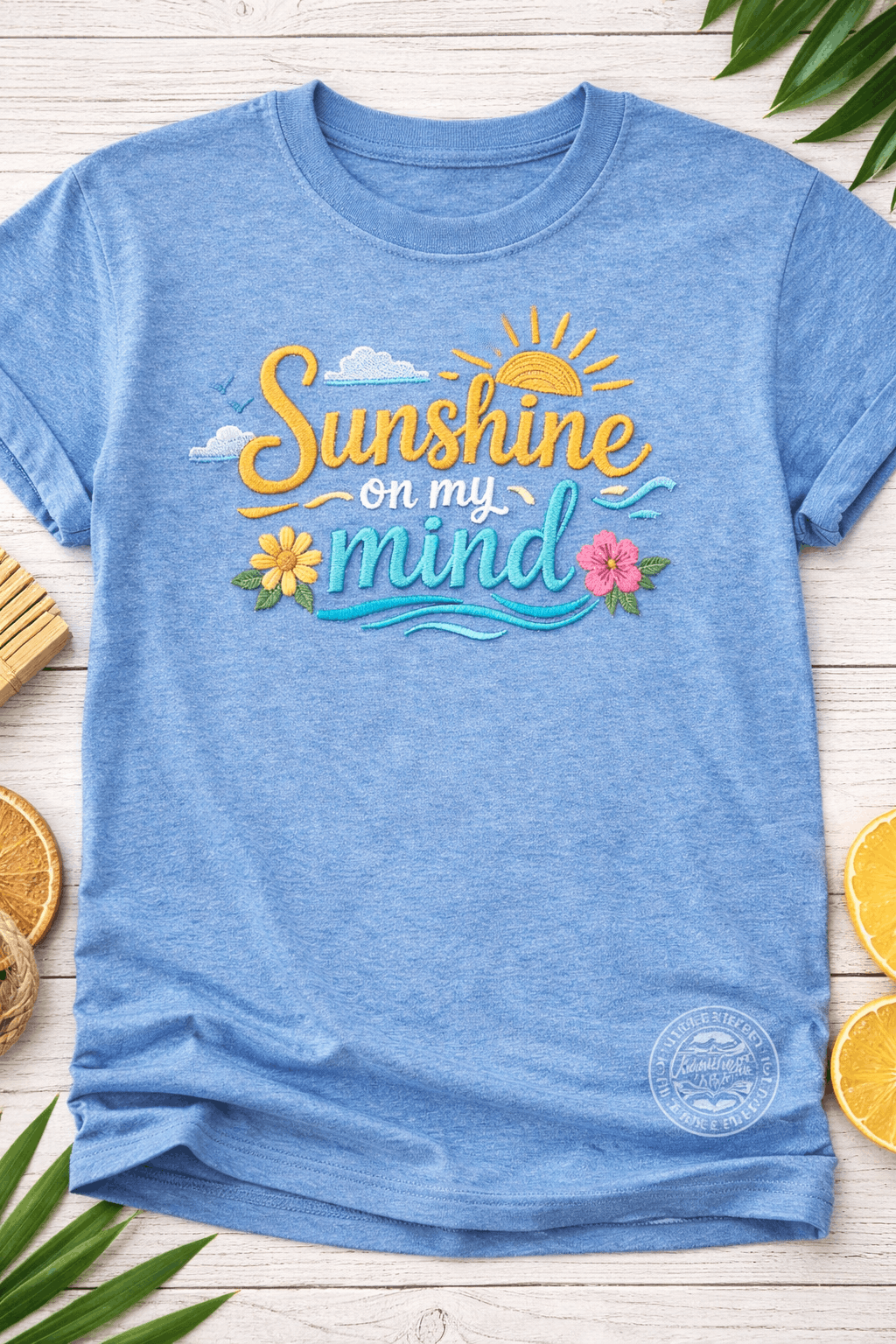 Sunshine On My Mind Faux Embroidery Graphic Apparel