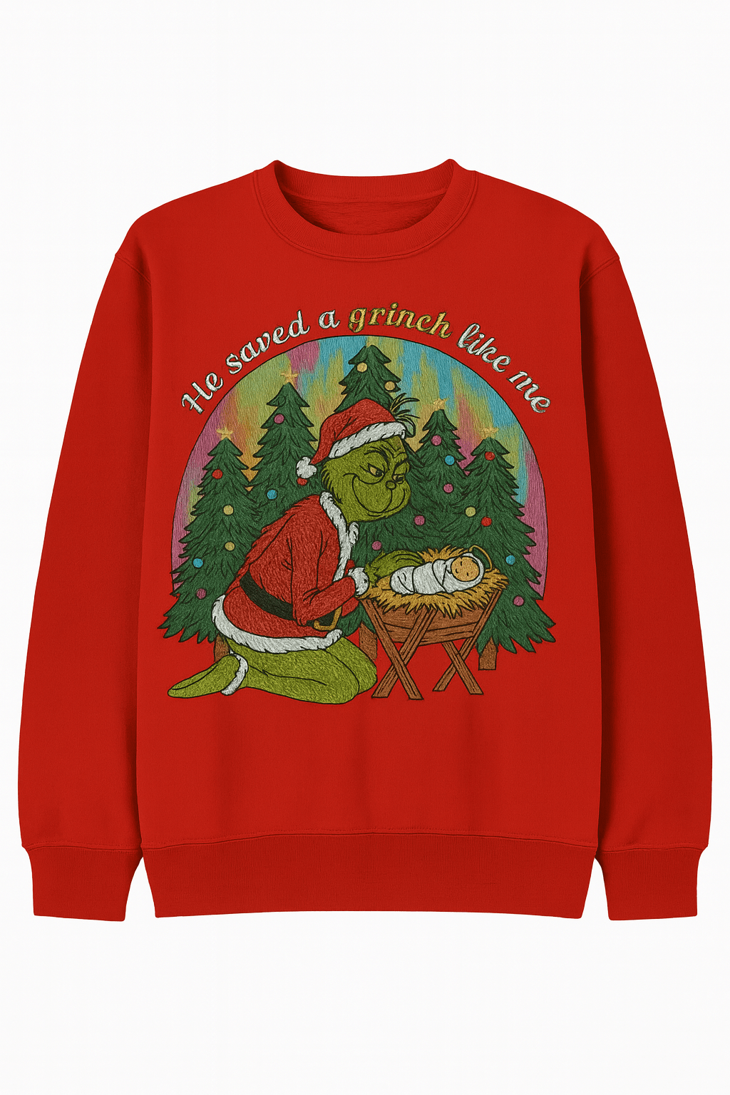 He Saved a Grinch Like Me Graphic Apparel