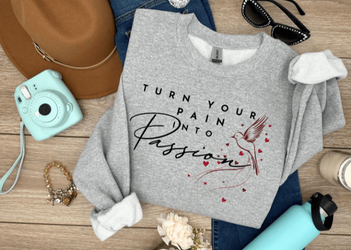 Pain To Passion Graphic Apparel