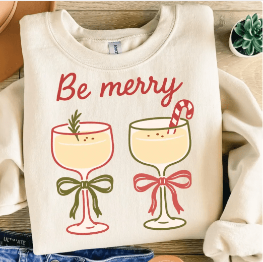 Be Merry Graphic Apparel