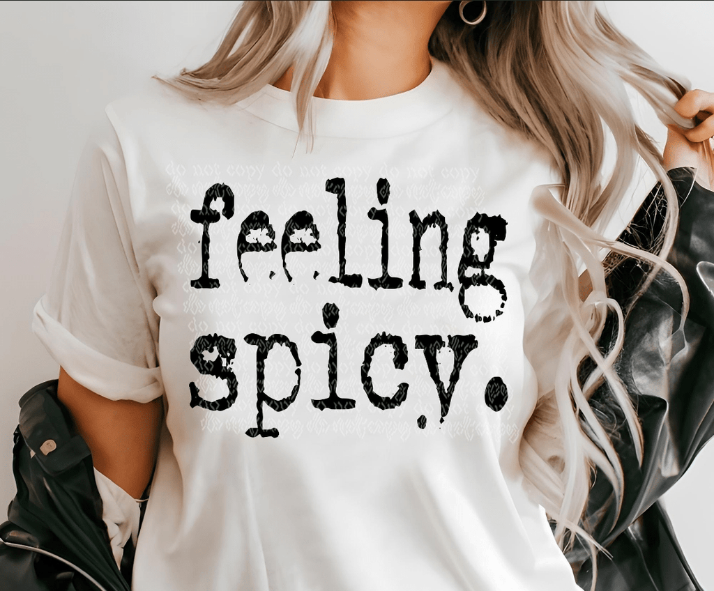Feeling Spicy Graphic Apparel