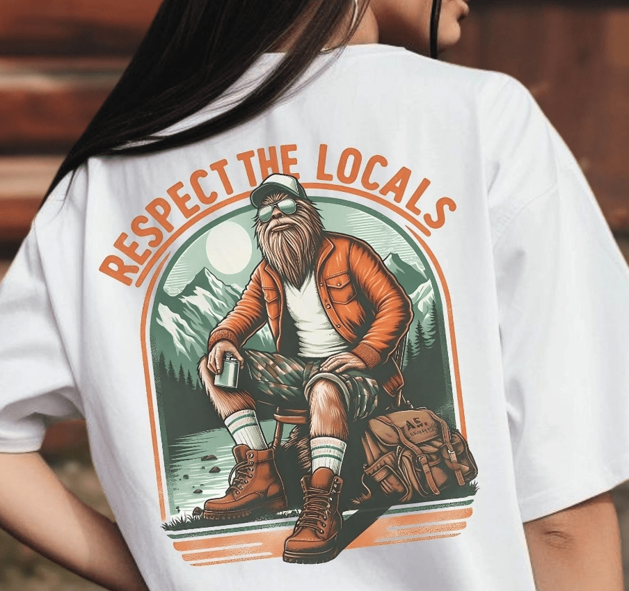 Bigfoot Respect the Locals Graphic Apparel