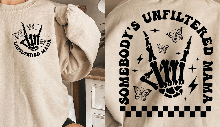 Unfiltered Mama #2 Crewneck Graphic Apparel