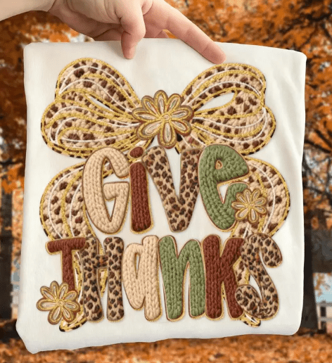 Give Thanks #2 faux embroidery Graphic Apparel